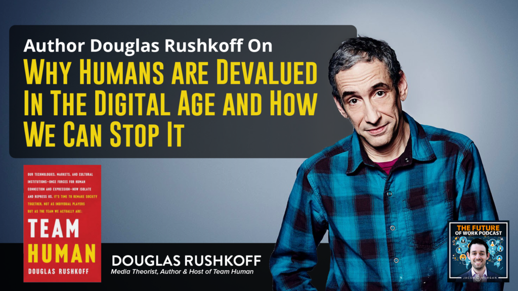 douglas rushkoff team human artificial intelligence