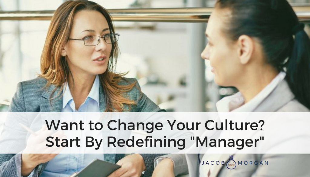 Want to Change Your Culture? Start By Redefining 