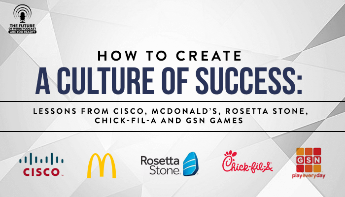 corporate culture leadership mcdonalds rosetta stone cisco