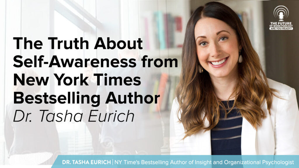 future of work self awareness tasha eurich