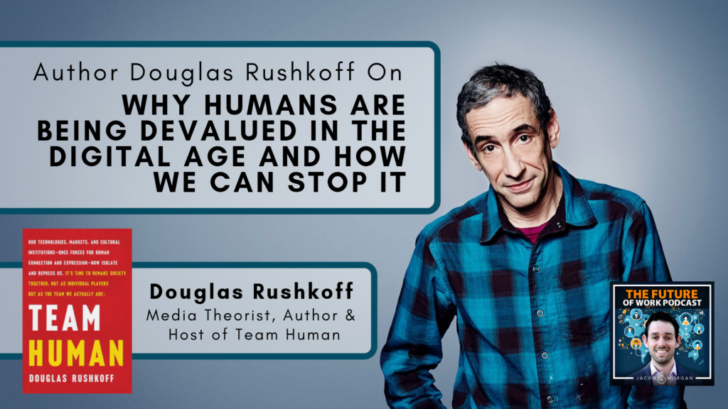 douglas rushkoff team human artificial intelligence