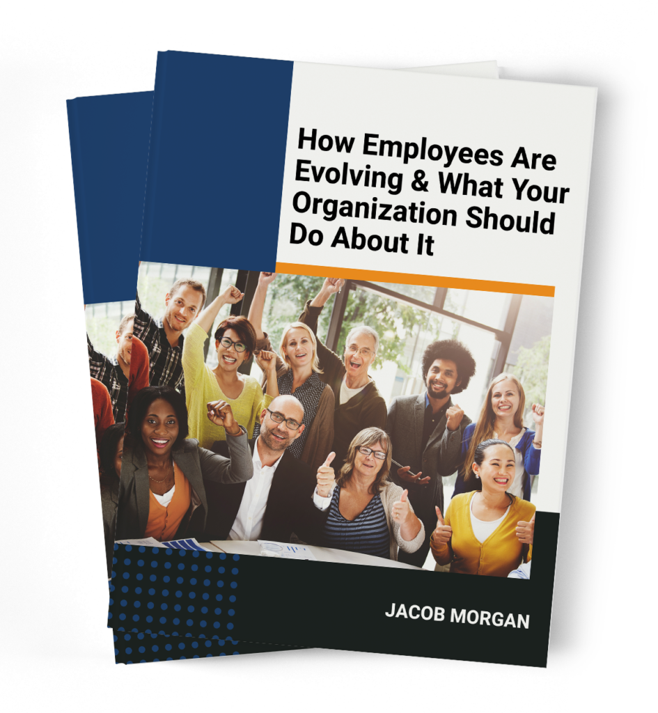 How Employees Are Evolving and What Your Organization Should Do About It